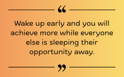 Wake Up Early